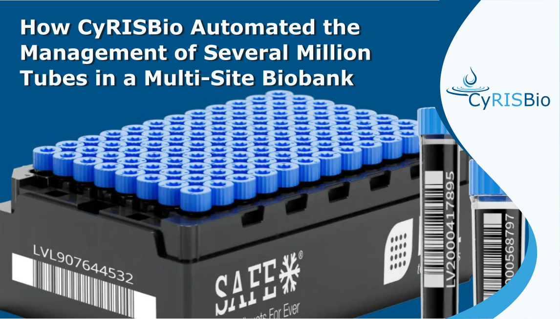 Automate the Management of Several Million Tubes in a Multi-Site Biobank